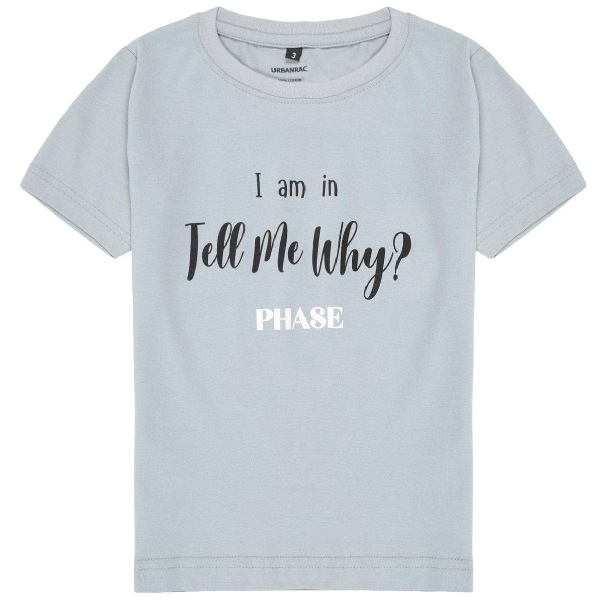 Urbanrac Pearl Grey Tell Me Why Print T-Shirt