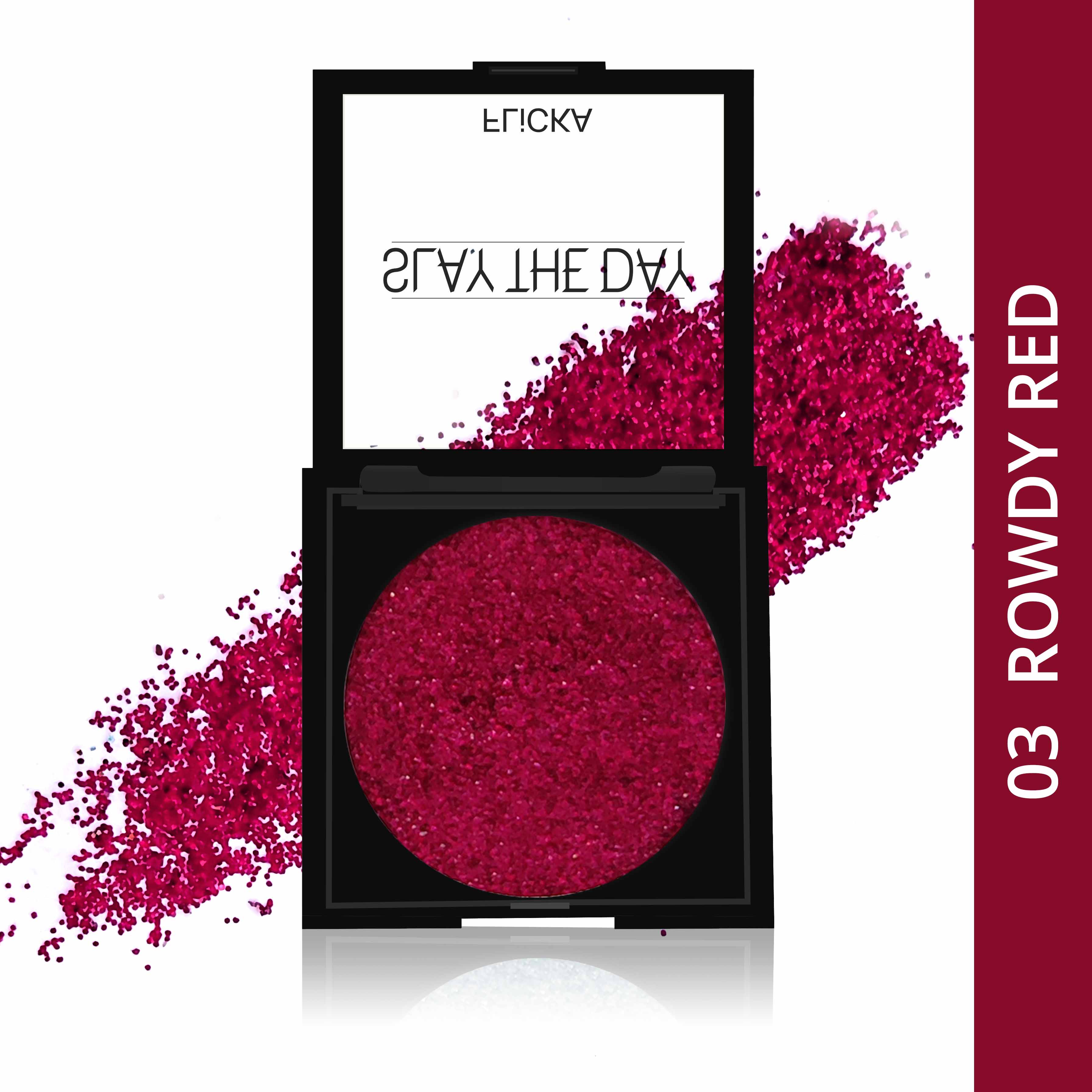 Flicka Cosmetics 03RowdyRed - Slay The Day - Pressed Glitter