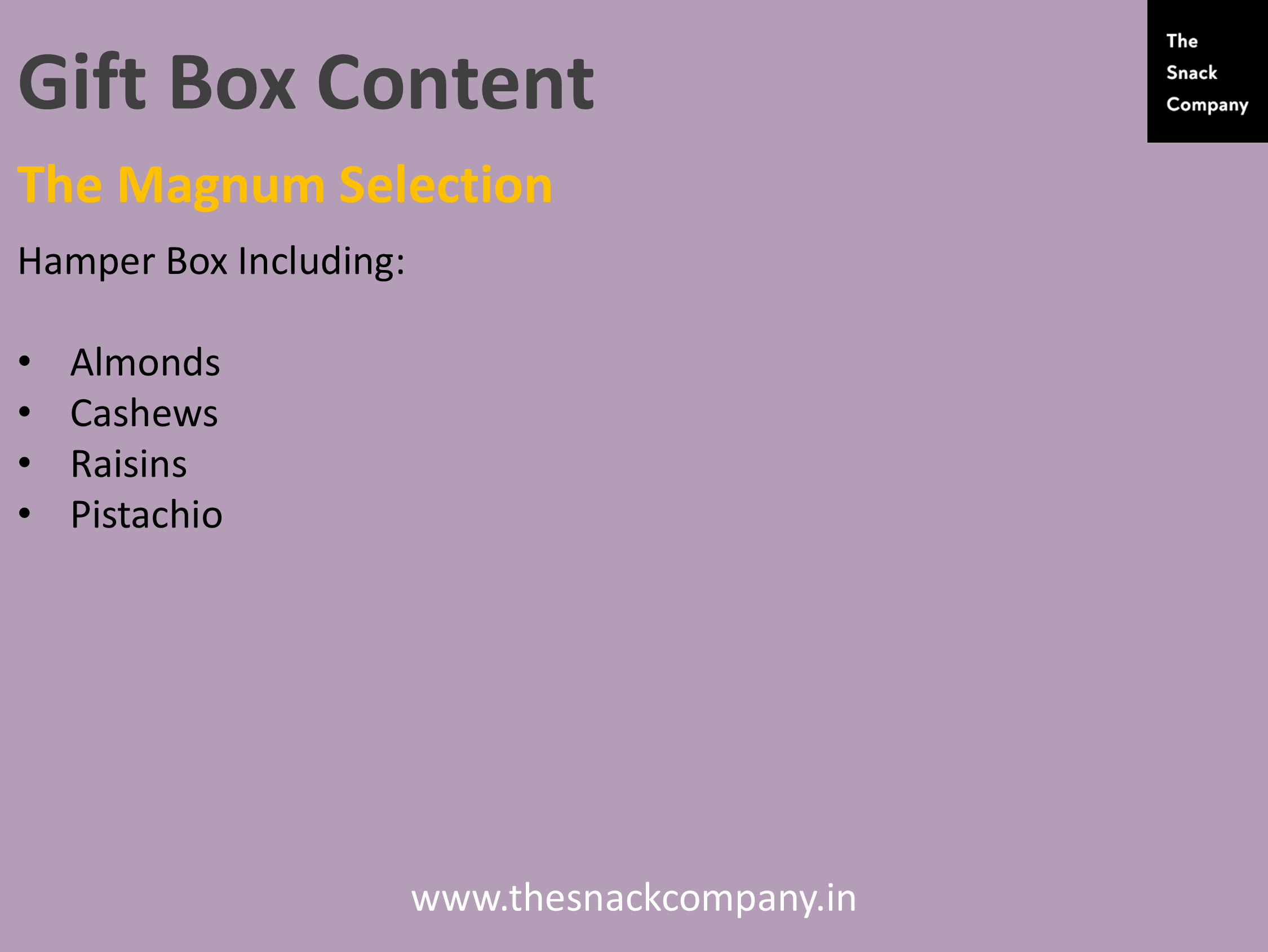 The Snack Company The Magnum Selection: A Premium Hand-picked Dry Fruits 400 gm