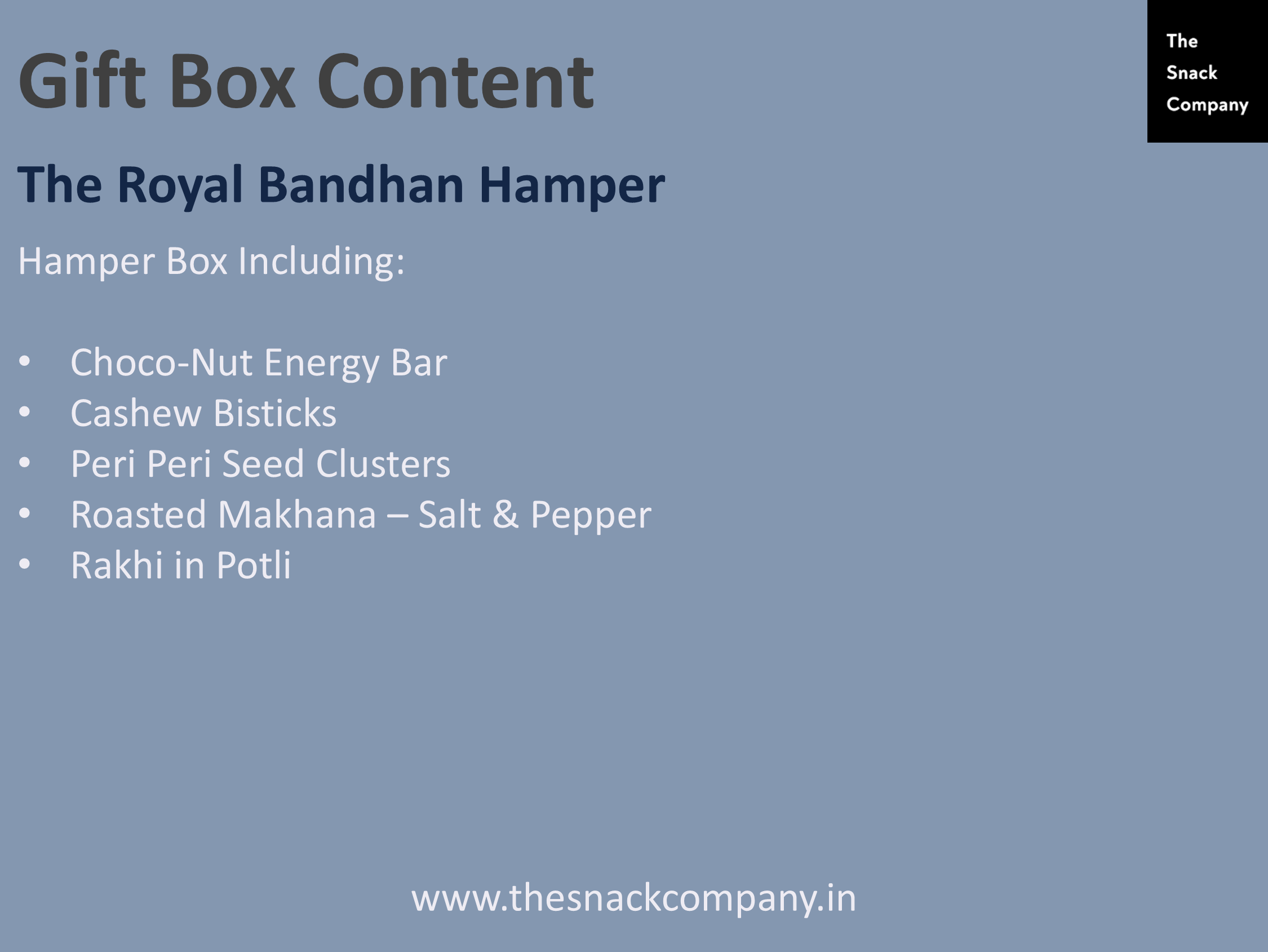 The Snack Company Rakshabandhan Gift Hamper - The Royal Bandhan