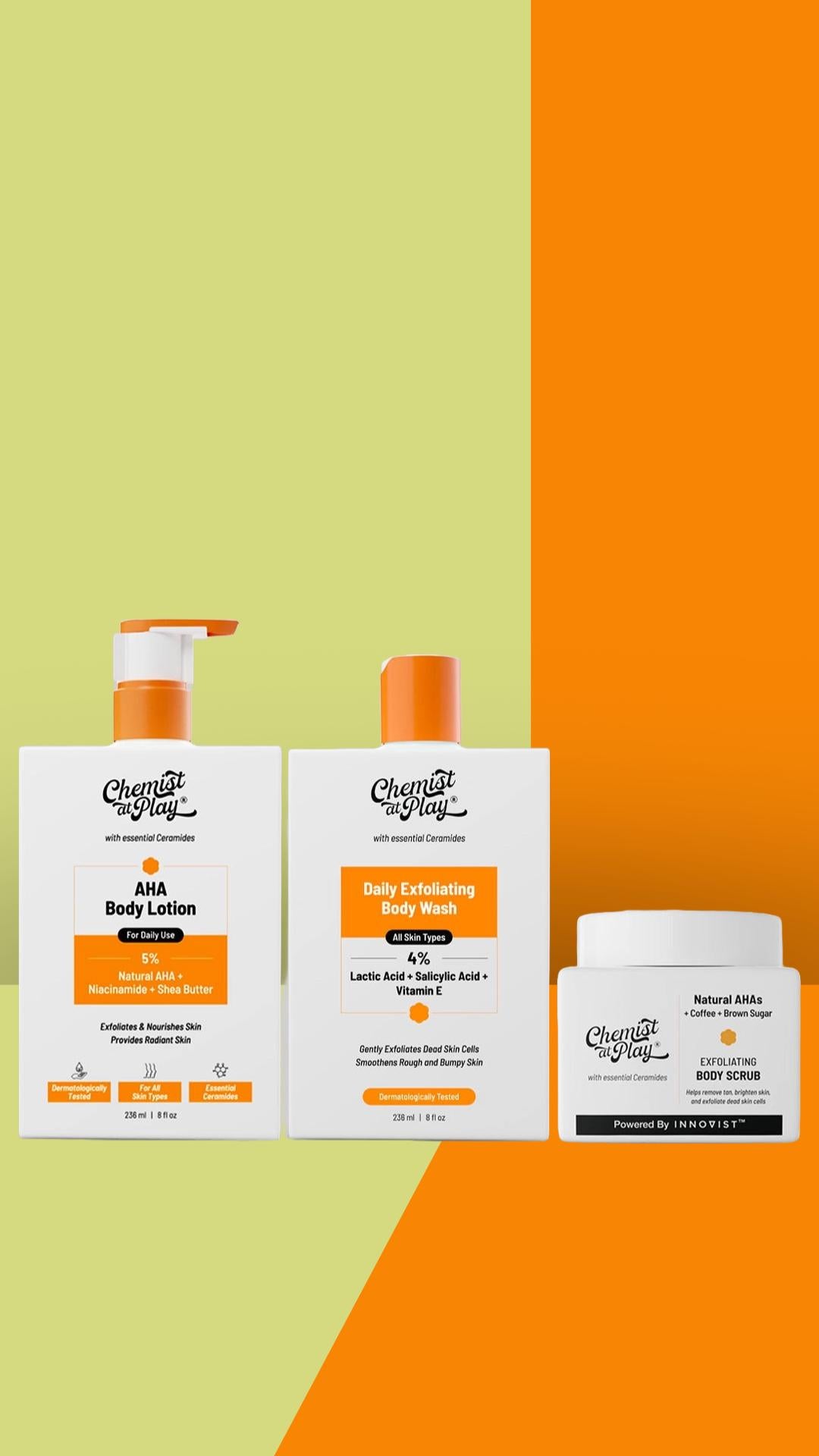 Chemist at Play Exfoliating Body Scrub Body Wash & AHA Body Lotion